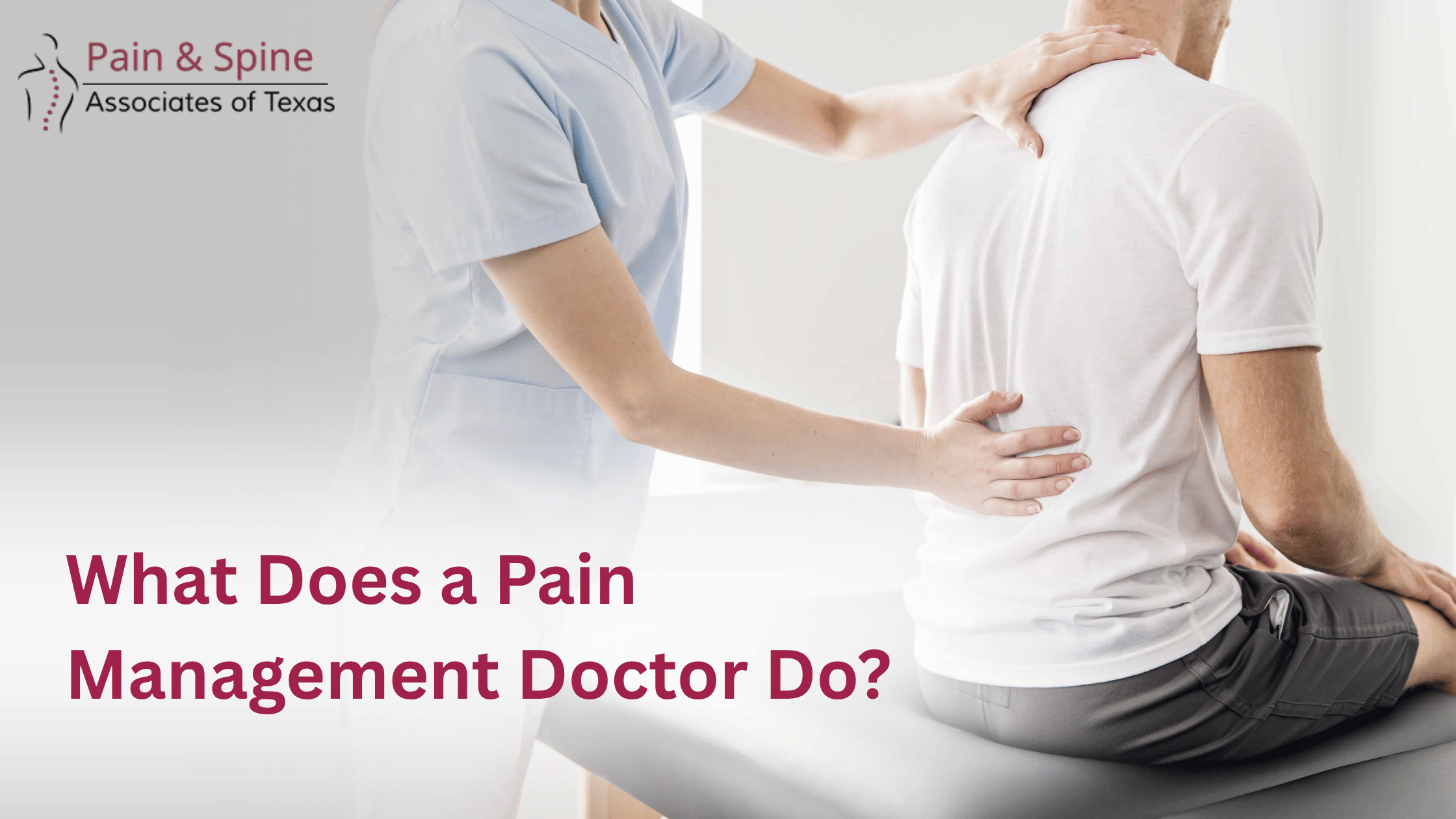 What Does a Pain Management Doctor Do
